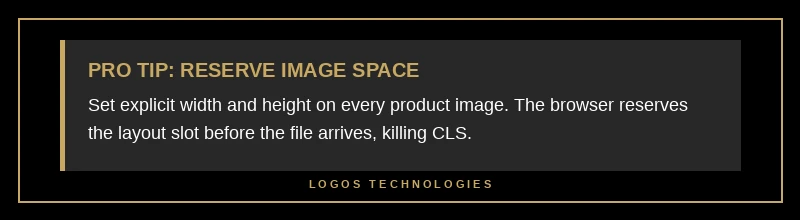 Pro tip box explaining to set explicit width and height attributes on product images to prevent cumulative layout shift and improve Core Web Vitals