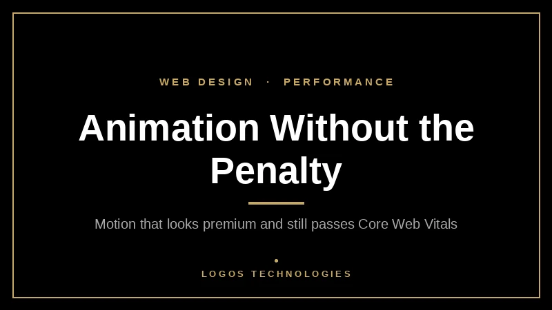 Website animation best practices in 2026, motion design that still passes Core Web Vitals on mobile